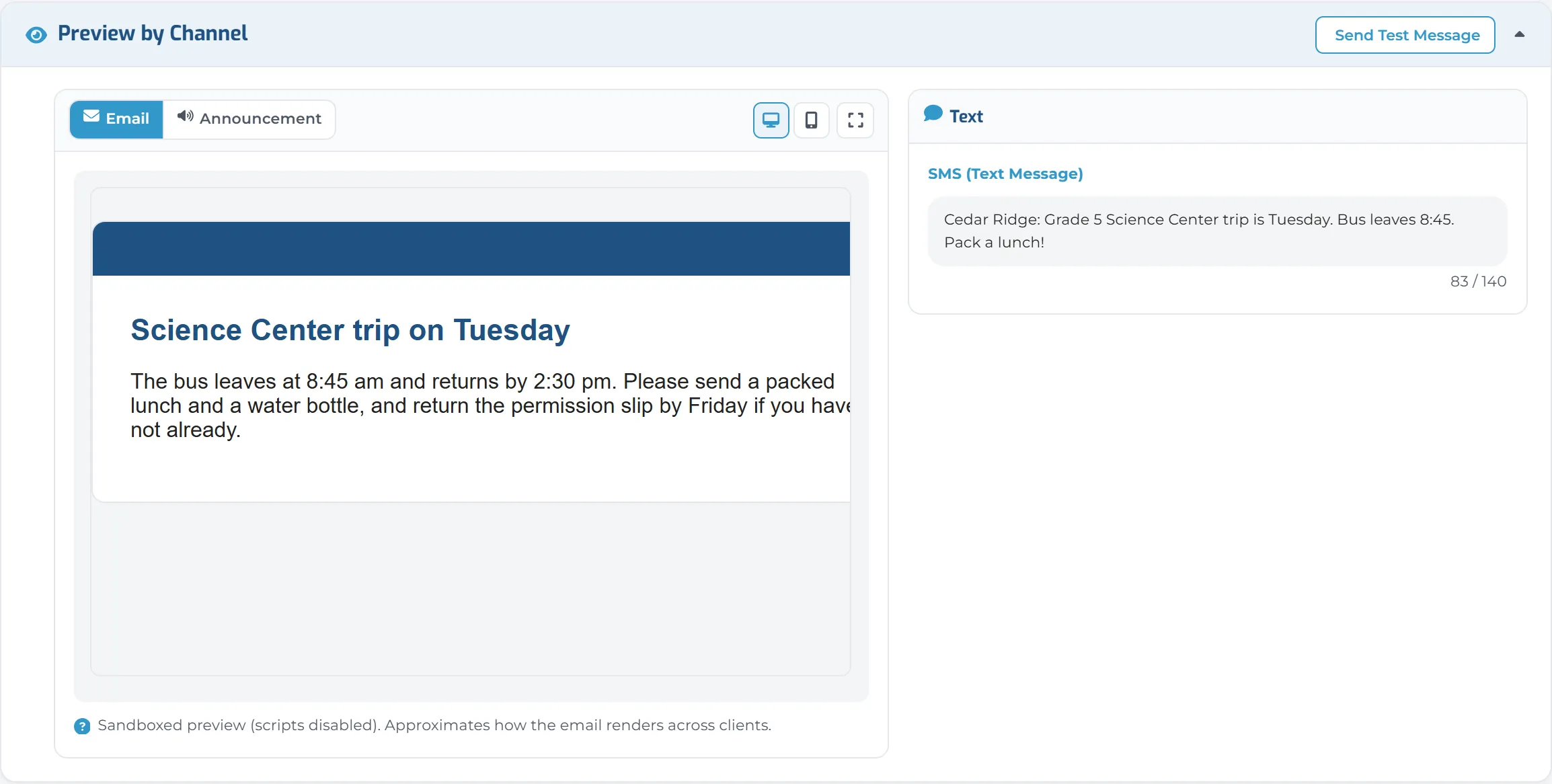Preview by Channel: the email as families will see it, beside the text message.